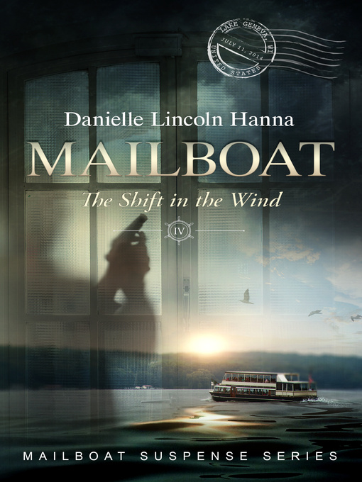 Title details for Mailboat IV by Danielle Lincoln Hanna - Available